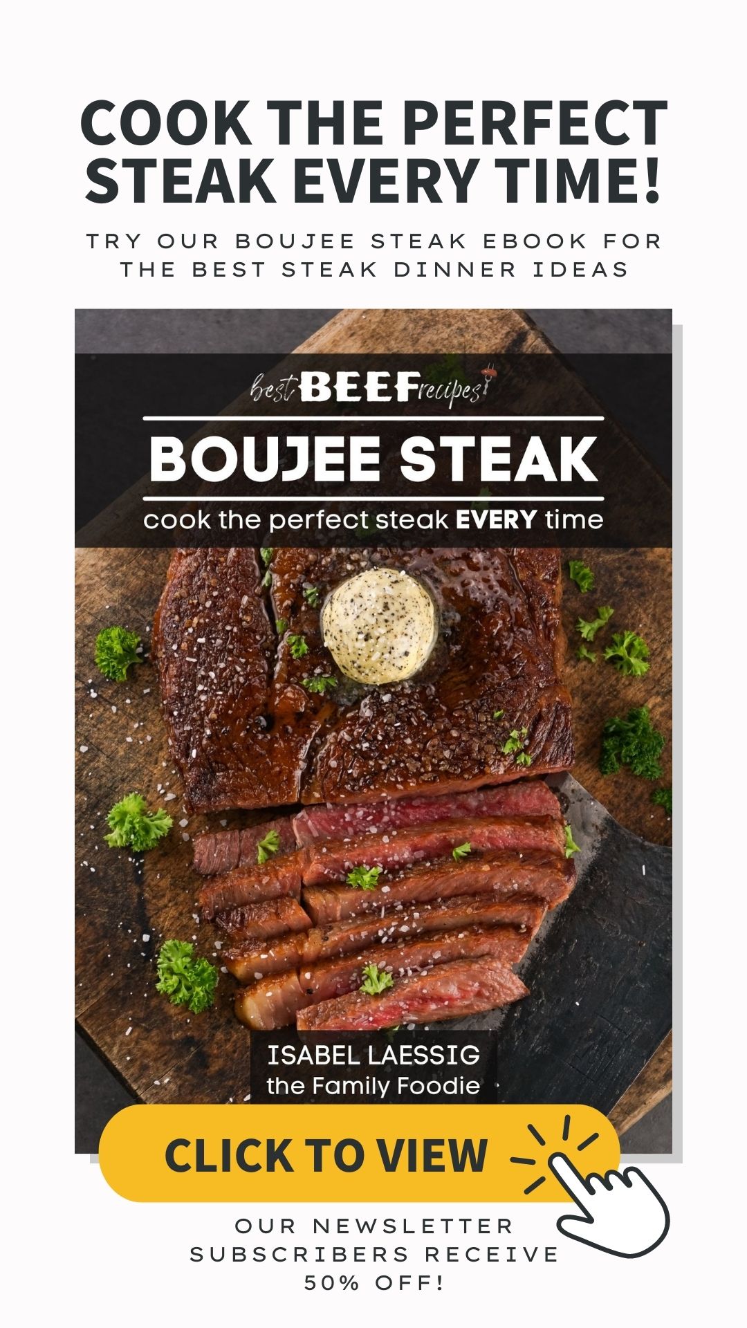 Click to see more about our boujee steak ebook and cook the perfect steak every time!
